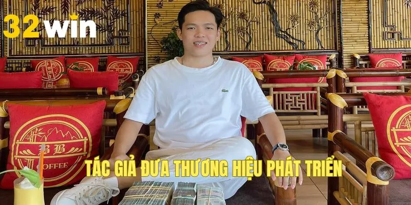 Tác giả nỗ lực phát triển nhà cái, tạo doanh thu